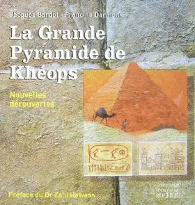 Couverture du produit · La Grande Pyramide de Khéops : Nouvelles découvertes