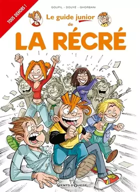 Couverture du produit · Les Guides Junior - Tome 17: La Récré