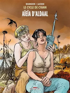 Couverture du produit · Le Cycle de Cyann T03: Aïeïa d'Aldaal