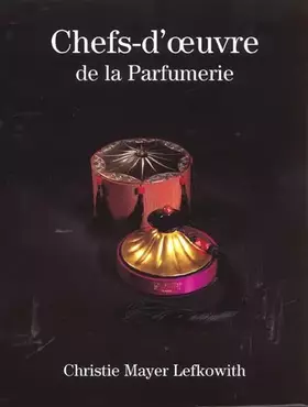 Couverture du produit · Masterpieces of the Perfume Industry