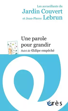 Couverture du produit · UNE PAROLE POUR GRANDIR