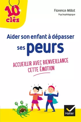 Couverture du produit · Aider son enfant à dépasser ses peurs