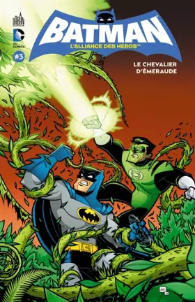 Couverture du produit · BATMAN L'ALLIANCE DES HEROS T3