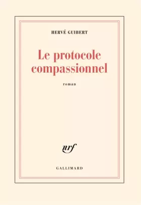 Couverture du produit · Le Protocole compassionnel