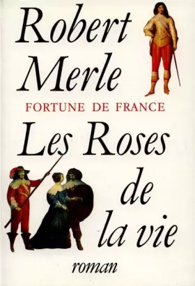 Couverture du produit · Fortune de France, tome 9 : Les Roses de la vie
