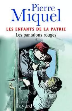 Couverture du produit · Les Fils de France, tome 1 : Les Pantalons rouges