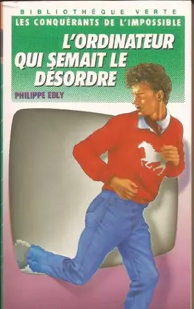 Couverture du produit · L'Ordinateur qui semait le désordre