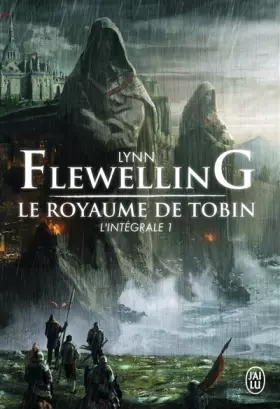 Couverture du produit · Le Royaume de Tobin, L'intégrale 1 :