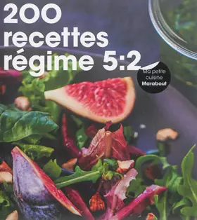 Couverture du produit · 200 recettes spécial régime 5 : 2