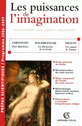 Couverture du produit · Les puissances de l'imagination : Don Quichotte de Cervantès  La Recherche de la Vérité de Malebranche  Un amour de Swann de Pr