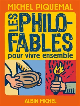 Couverture du produit · Les Philo-fables pour vivre ensemble