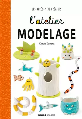 Couverture du produit · L'atelier modelage