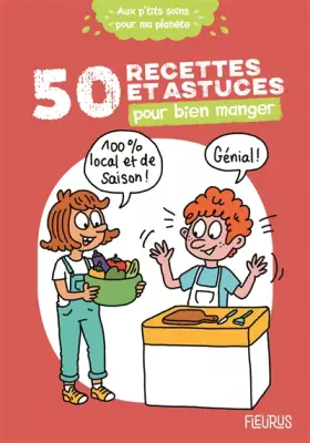 Couverture du produit · 50 recettes et astuces pour bien manger