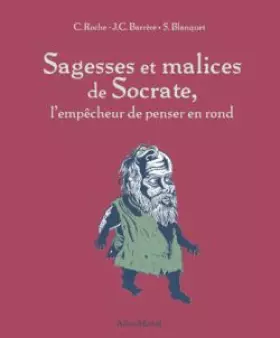 Couverture du produit · Sagesses et malices de Socrate, le philosophe de la rue