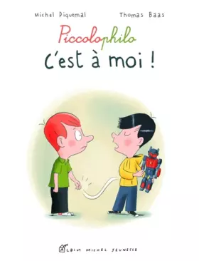 Couverture du produit · C'est à moi !: Piccolophilo