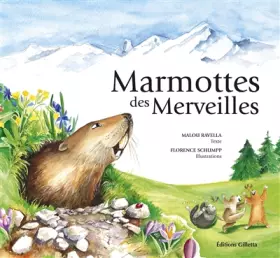 Couverture du produit · Marmottes des merveilles