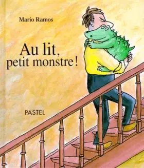 Couverture du produit · Au lit, petit monstre !