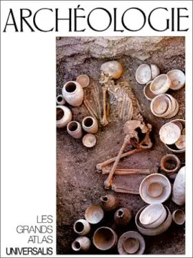 Couverture du produit · Le Grand atlas  de l'archéologie