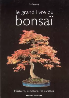 Couverture du produit · Le grand livre du bonsaï