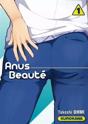 Couverture du produit · Anus Beauté - tome 01 (1)