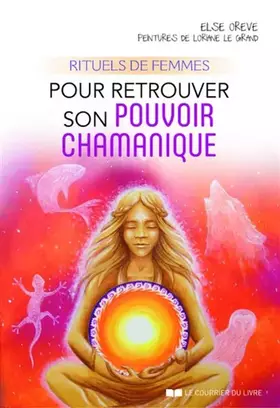 Couverture du produit · Rituels de femmes pour retrouver son pouvoir chamanique