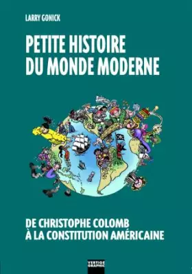 Couverture du produit · Petite histoire du monde moderne, Vol. 1 : de Christophe Colomb à la constitution américaine