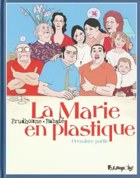 Couverture du produit · La Marie en plastique (Tome 1)