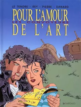 Couverture du produit · Pour l'amour de l'art, Tome 4 : Les convoyeurs