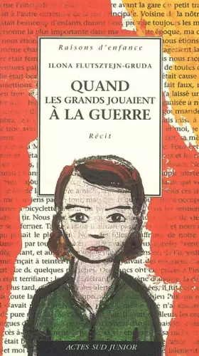 Couverture du produit · Quand les grands jouaient à la guerre