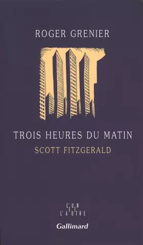 Couverture du produit · Trois heures du matin: Scott Fitzgerald