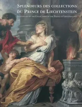 Couverture du produit · Splendeurs des collections du Prince de Liechtenstein