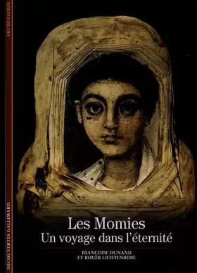 Couverture du produit · Les momies : Un voyage dans l'éternité