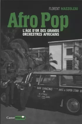 Couverture du produit · Afro pop - L'âge d'or des grands orchestres africains