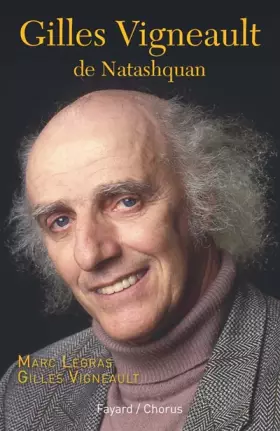 Couverture du produit · Gilles Vigneault de Natashquan