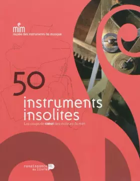 Couverture du produit · 50 Instruments Insolites