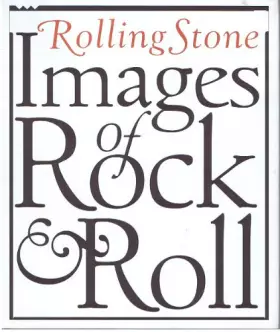 Couverture du produit · ROLLING STONE. Images of rock and roll
