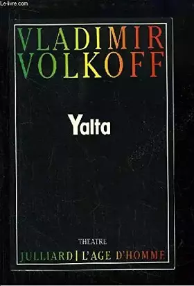 Couverture du produit · Yalta : tragédie [Théâtre Firmin-Gémier, Antony, novembre 1983]