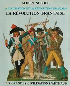 Couverture du produit · La civilisation et la revolution française