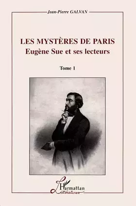 Couverture du produit · Les mystères de Paris. Eugène Sue et ses lecteurs (2 volumes)
