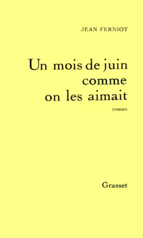 Couverture du produit · Un Mois de juin comme on les aimait