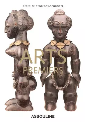 Couverture du produit · Arts premiers Afrique Océanie Insulinde