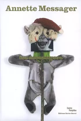 Couverture du produit · Annette Messager : Les messagers