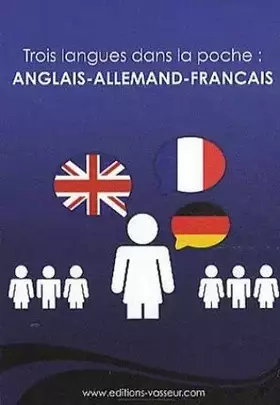 Couverture du produit · Trois langues dans la poche : anglais-allemand-français