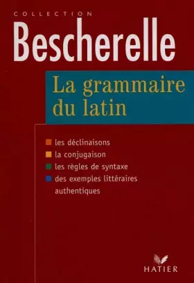 Couverture du produit · La Grammaire du latin
