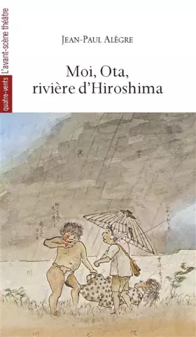 Couverture du produit · Moi, Ota, rivière d'Hiroshima: Le matin où la nuit est tombée