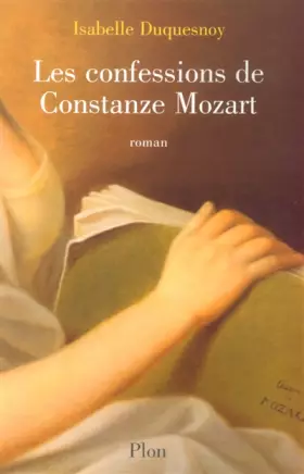 Couverture du produit · Les Confessions de Constanze Mozart