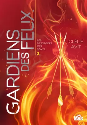 Couverture du produit · Gardiens des feux: Les Messagers des Vents - Tome 3
