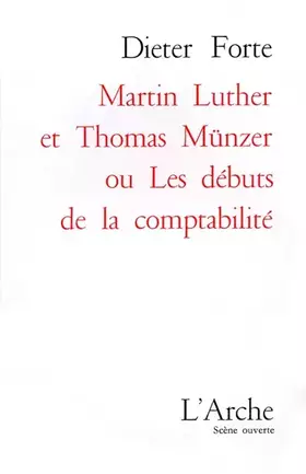 Couverture du produit · Martin Luther et Thomas Munzer ou les débuts de la comptabilité