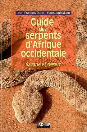 Couverture du produit · Guide des serpents d'Afrique occidentale: Savane et désert.