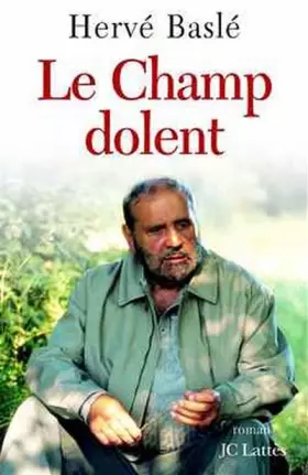Couverture du produit · Le Champ dolent